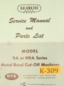 Kalamazoo-Kalamazoo 9A & H9A Series, Metal Band Cut Off, Service & Parts Manual 1978-9A-H9A-01